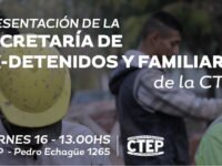 LA CTEP LANZA SU SECRETARIA DE EX- DETENIDOS/AS Y FAMILIARES