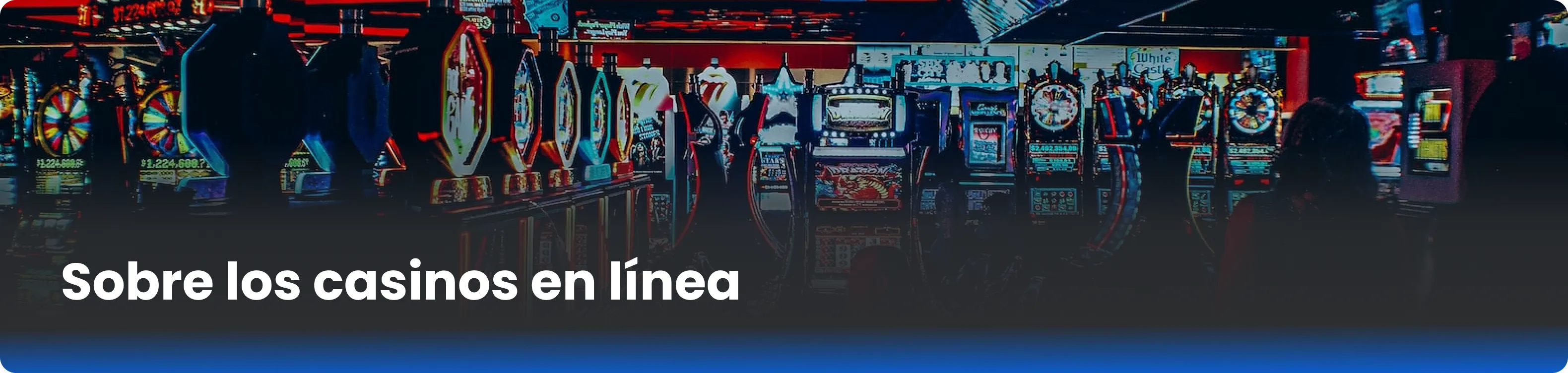 Sobre los casinos en línea 