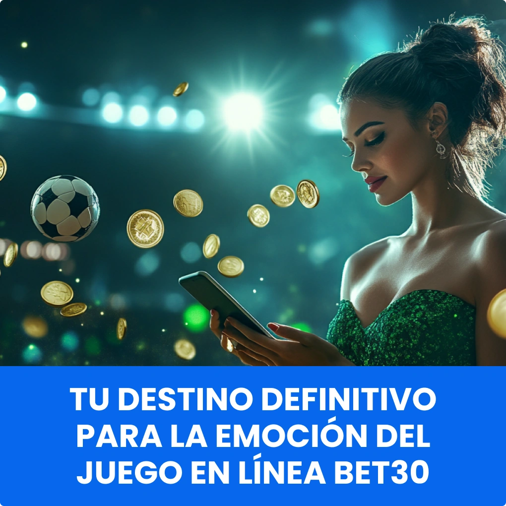 Tu destino definitivo para la emoción del juego en línea Bet30